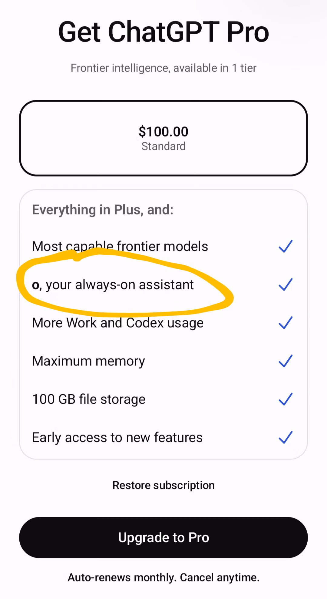 ChatGPT Pro screen showing “$100.00 Standard” and “o, your always-on assistant”; availability and functionality remain unconfirmed.
