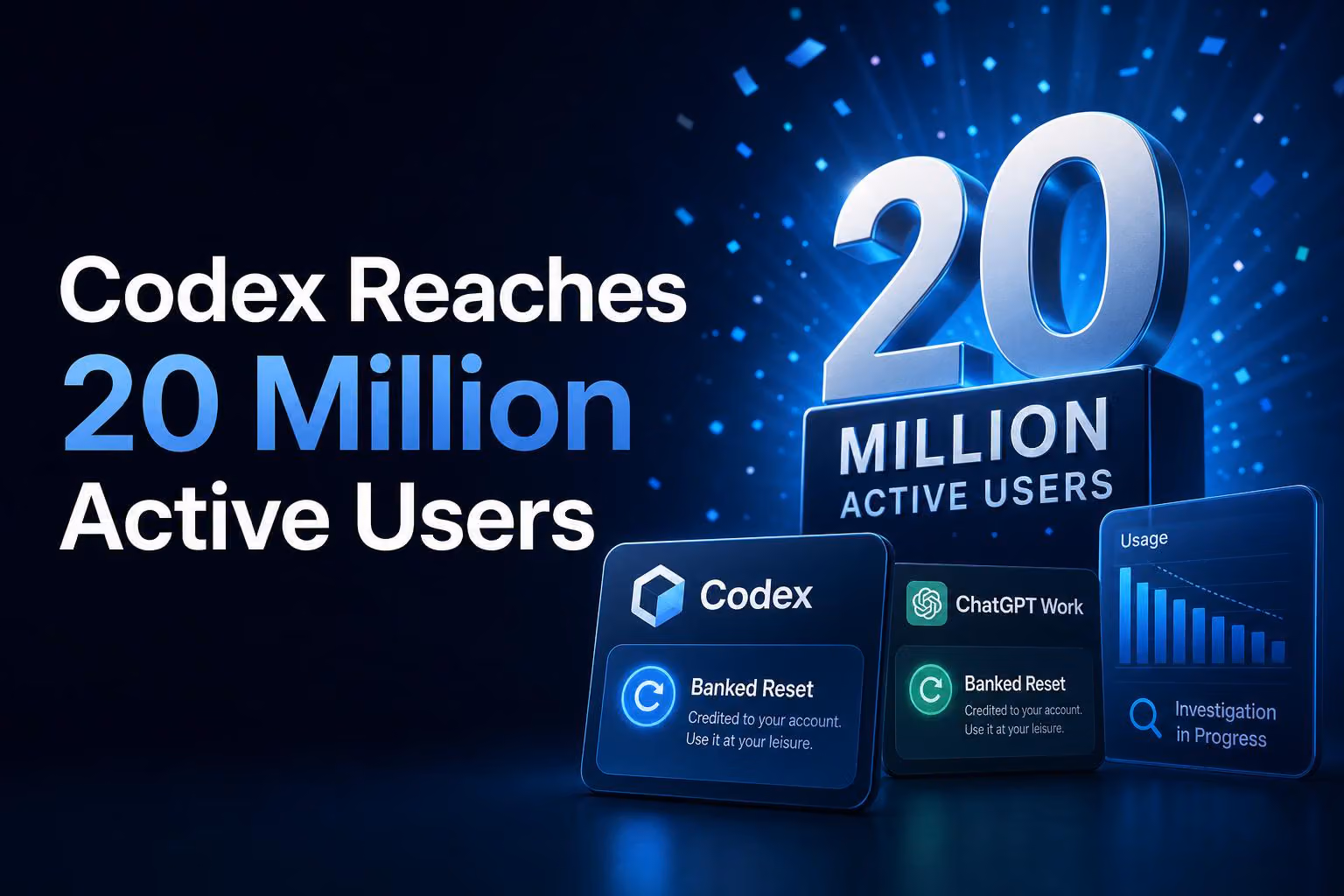 Codex Reaches 20 Million Active Users